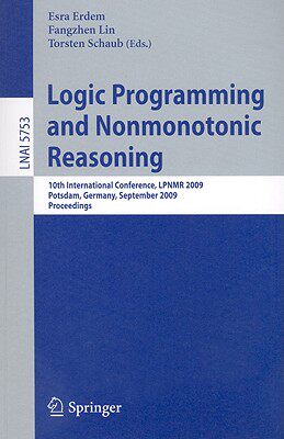 【预售】Logic Programming and Nonmonotonic Reasoning