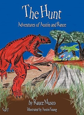 【预售】The Hunt: Adventures of Austin and Rance