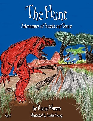 【预售】The Hunt: Adventures of Austin and Rance