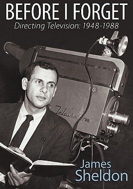 【预售】Before I Forget - Directing Television: 1948-1988