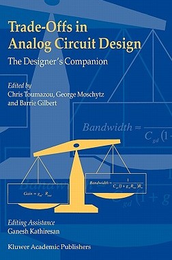 【预售】Trade-Offs in Analog Circuit Design: The Designer's