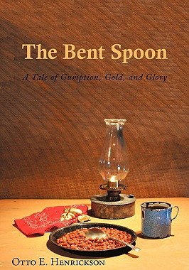 【预售】The Bent Spoon: A Tale of Gumption, Gold, and Glory