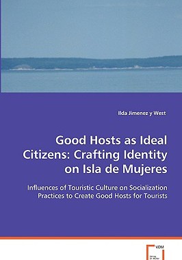 【预售】Good Hosts as Ideal Citizens: Crafting Identity on