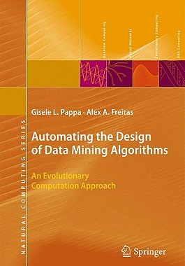 【预售】Automating the Design of Data Mining Algorithms: An