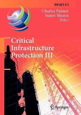 【预售】Critical Infrastructure Protection III: Third Ifip
