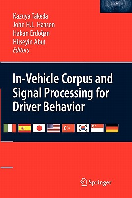 【预售】In-Vehicle Corpus and Signal Processing for Driver