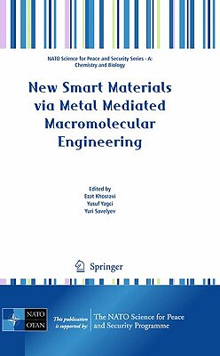 【预售】New Smart Materials Via Metal Mediated