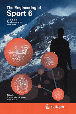 【预售】The Engineering of Sport 6: Volume 3: Developments
