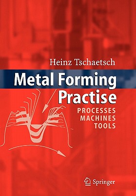 【预售】Metal Forming Practise: Processes - Machines -
