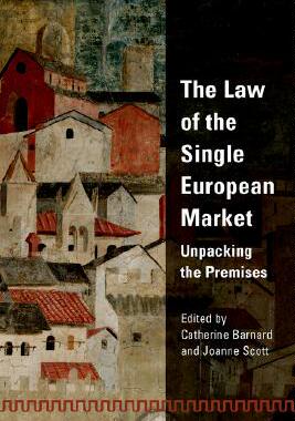 【预售】Law of the Single European Market: Unpacking the