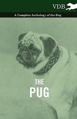 【预售】The Pug - A Complete Anthology of the Dog