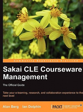 【预售】Sakai Cle Courseware Management: The Official Guide
