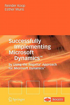 【预售】Successfully Implementing Microsoft Dynamics: By