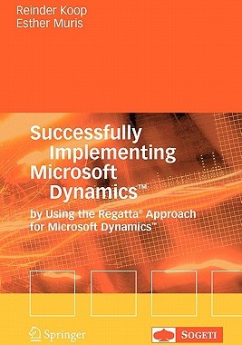 【预售】Successfully Implementing Microsoft Dynamics: By