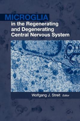 【预售】Microglia in the Regenerating and Degenerating