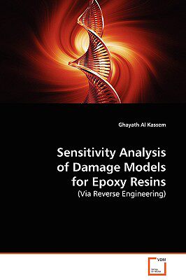 【预售】Sensitivity Analysis of Damage Models for Epoxy