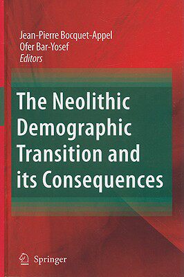 【预售】The Neolithic Demographic Transition and Its