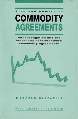 【预售】Rise and Demise of Commodity Agreements: An