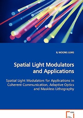 【预售】Spatial Light Modulators and Applications Spatial