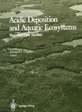 【预售】Acidic Deposition and Aquatic Ecosystems: Regional
