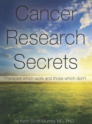 【预售】Cancer Research Secrets: Therapies Which Work and