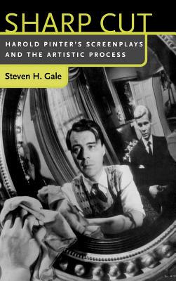 【预售】Sharp Cut: Harold Pinter's Screenplays and the