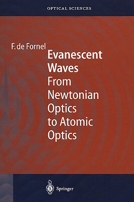 【预售】Evanescent Waves: From Newtonian Optics to Atomic