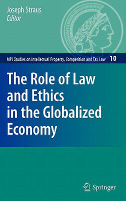 【预售】The Role of Law and Ethics in the Globalized