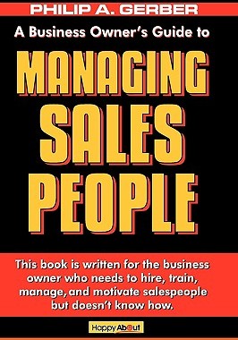 【预售】Managing Salespeople: The Business Owner's Guide