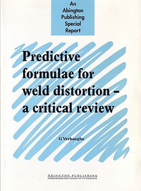 【预售】Predictive Formulae for Weld Distortion: A Critical