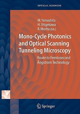 【预售】Mono-Cycle Photonics and Optical Scanning Tunneling