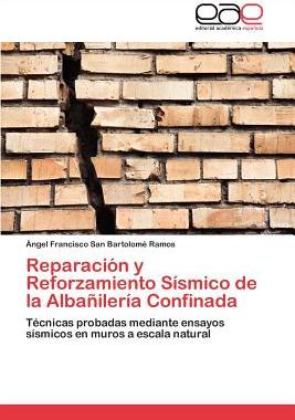 【预售】Reparaci N y Reforzamiento S Smico de La Alba Iler a
