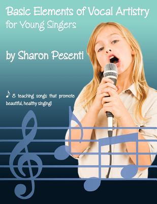 【预售】Basic Elements of Vocal Artistry for Young Singers