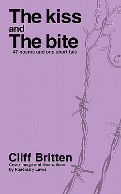 【预售】The Kiss & the Bite: 38 Poems and One Short Tale