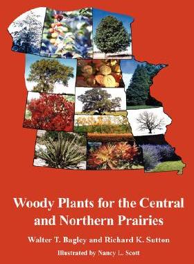 【预售】Woody Plants for the Central and Northern Prairies