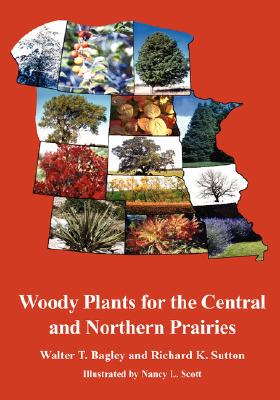 【预售】Woody Plants for the Central and Northern Prairies