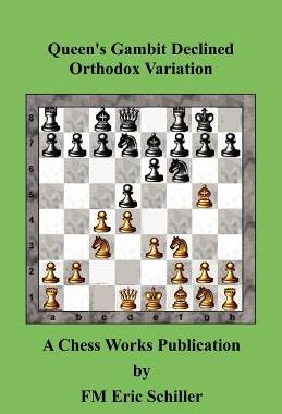 【预售】Queen's Gambit Declined Orthodox Variation
