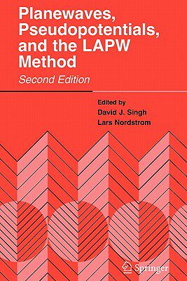 【预售】Planewaves, Pseudopotentials, and the Lapw Method