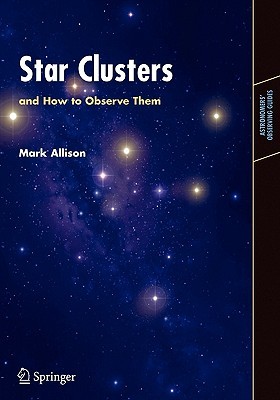 【预售】Star Clusters and How to Observe Them