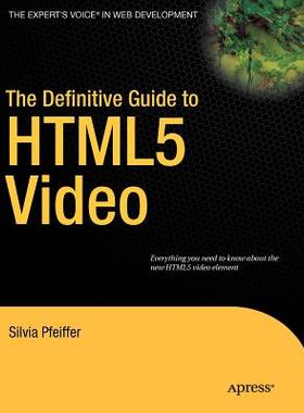 【预售】The Definitive Guide to HTML5 Video