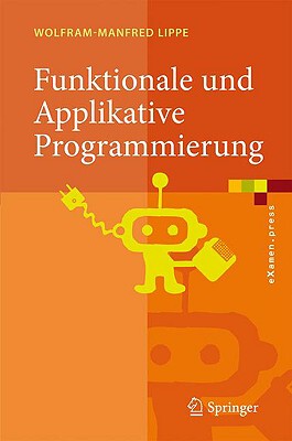 【预售】Funktionale Und Applikative Programmierung: