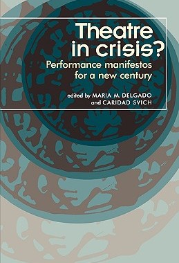 【预售】Theatre in Crisis?: Performance Manifestos for a New