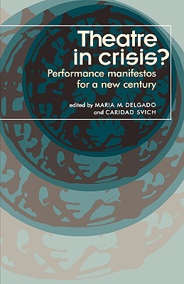 【预售】Theatre in Crisis?: Performance Manifestos for a New
