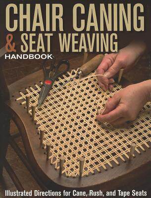 【预售】Chair Caning & Seat Weaving Handbook: Illustrated