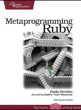【预售】Metaprogramming Ruby: Program Like the Ruby Pros