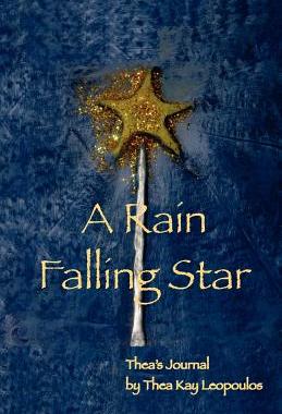 【预售】A Rain Falling Star: Thea's Journal