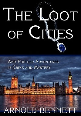 【预售】The Loot of Cities, and Further Adventures in Crime