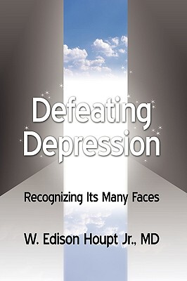 【预售】Defeating Depression: Recognizing Its Many Faces