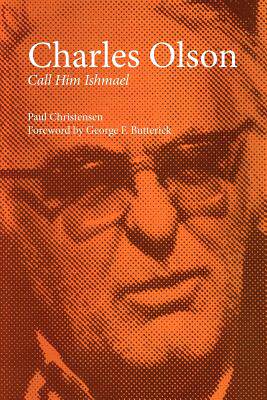 【预售】Charles Olson: Call Him Ishmael