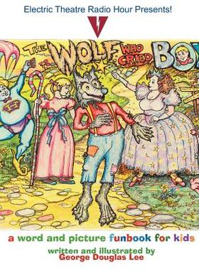 【预售】The Wolf Who Cried Boy